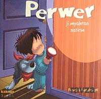 Perwer Ji Xeyaletan Natirse - Kaknüs Yayınları