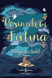 Peşimdeki Fırtına - İş Bankası Yayınları