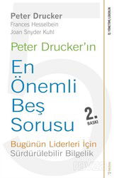 Peter Drucker'ın En Önemli Beş Sorusu - Sola Yayınları