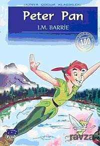 Peter Pan / 100 Temel Eser-İlköğretim - Parıltı Yayıncılık