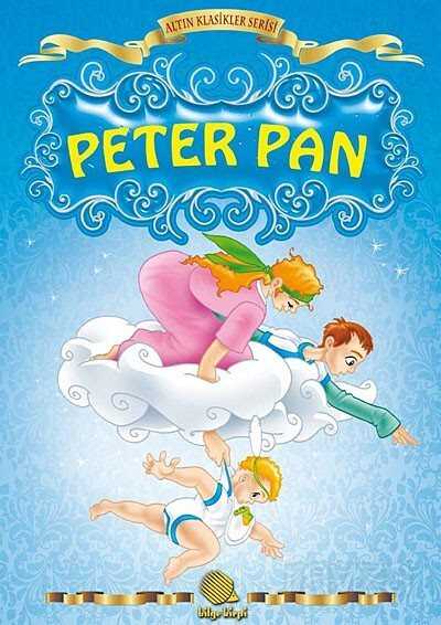 Peter Pan / Altın Klasikler Serisi - 1