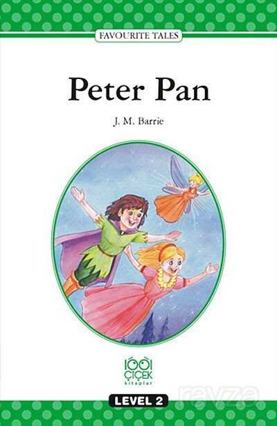 Peter Pan / Level 2 - 1001 Çiçek Kitaplar