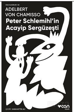 Peter Schlemihl'in Acayip Sergüzeşti - 1