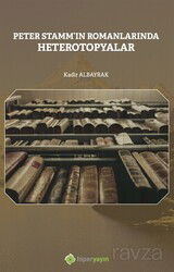 Peter Stamm'ın Romanlarında Heterotopyalar - Hiper Yayın