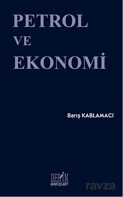 Petrol ve Ekonomi - Derin Yayınları