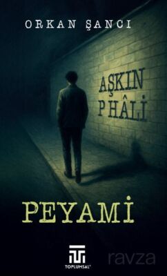 Peyami / Aşkın P Hali - 1