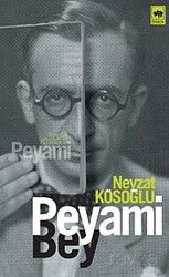 Peyami Bey - Ötüken Neşriyat