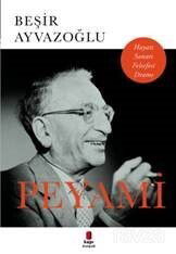 Peyami Hayatı Sanatı Felsefesi Dramı - Kapı Yayınları