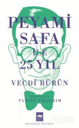 Peyami Safa ile 25 Yıl - Ötüken Neşriyat