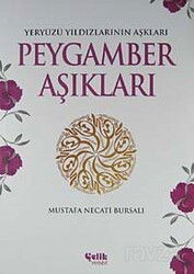 Peygamber Aşıkları - Çelik Yayınevi