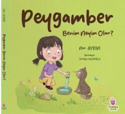 Peygamber Benim Neyim Olur - Tumba Çocuk