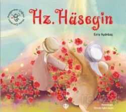 Peygamber Çağının Mutlu Çocukları Hz. Hüseyin - Diyanet Vakfı Yayınları