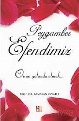 Peygamber Efendimiz - Babıali Kültür Yayıncılığı