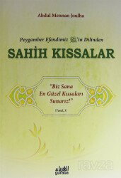 Peygamber Efendimiz (s.a.v.)’in Dilinden Sahih Kıssalar - Guraba Yayınları