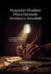Peygamber Efendimizin Dünya Hayatında Devrimci ve Sosyalisti - Tilki Kitap