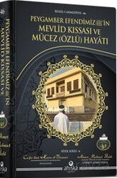Peygamber Efendimiz'in Mevlid Kıssası ve Mûcez (Özlü) Hayatı - Ahıska Yayınevi