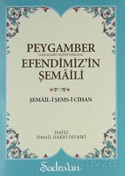 Peygamber Efendimiz'in Şemaili (Cep Boy) - Şadırvan