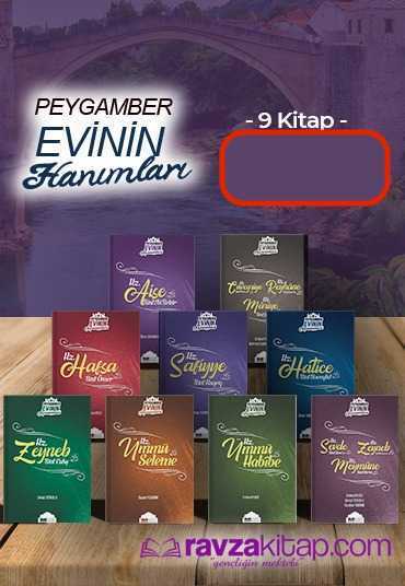 Peygamber Evinin Hanimlari ( 9 Kitap ) - Ravzakitap Kampanya