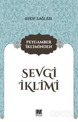 Peygamber İkliminden Sevgi İklimi - Buruç Yayınları