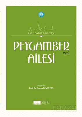 Peygamber (Sas) Ailesi - 1