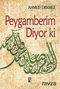 Peygamberim Diyor ki - İz Yayıncılık