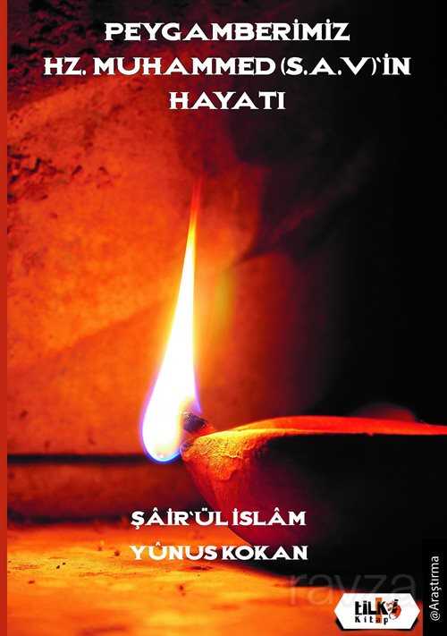 Peygamberimiz Hz. Muhammed (s.a.v)'in Hayatı - Tilki Kitap
