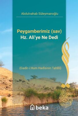 Peygamberimiz (sav) Hz. Ali'ye Ne Dedi - 1