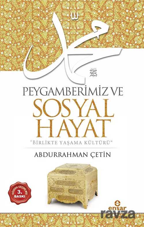Peygamberimiz ve Sosyal Hayat - Ensar Neşriyat