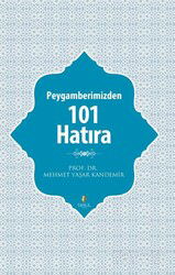 Peygamberimizden 101 Hatıra - Tahlil Yayınları