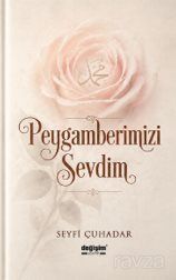 Peygamberimizi Sevdim - 1