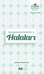 Peygamberimizi’in Halalari Peygamber Asrinin Hanimlari 2 - Siyer Yayınları