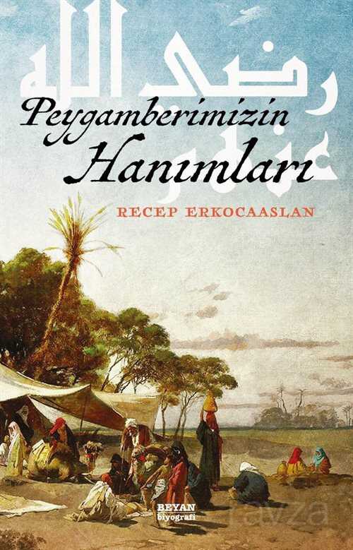 Peygamberimizin Hanımları - Beyan Yayınları