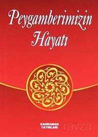 Peygamberimizin Hayatı (Cep Boy) - Kahraman Yayınları