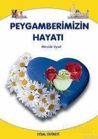 Peygamberimizin Hayatı (Küçük Boy, Tek Kitap) (Kod: 86) - Uysal Yayınları (İstanbul)