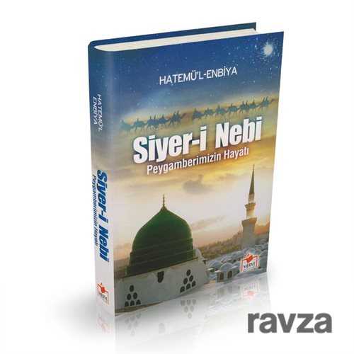 Peygamberimizin Hayatı / Siyer-i Nebi (İthal Kağıt) - Merve Yayınları