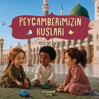 Peygamberimizin Kuşları - 1