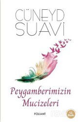 Peygamberimizin Mucizeleri - Foliant Yayınları