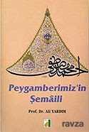 Peygamber Efendimizin Şemaili (Karton Kapak) - Damla Yayınları