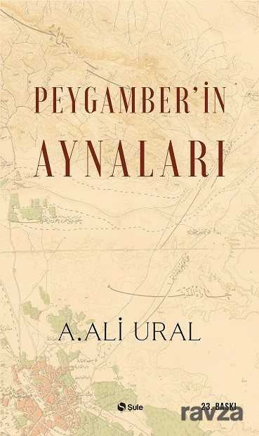 Peygamber’in Aynaları - Şule Yayınları