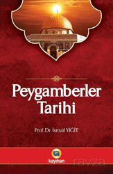 Peygamberler Tarihi - Kayıhan Yayınları