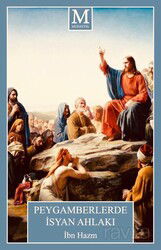 Peygamberlerde İsyan Ahlakı - Muhayyel