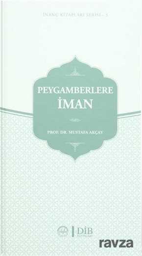 Peygamberlere İman - Diyanet İşleri Başkanlığı