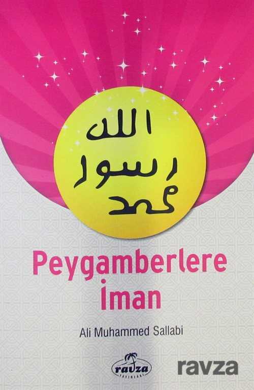 Peygamberlere İman - Ravza Yayınları