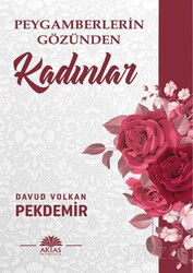 Peygamberlerin Gözünden Kadınlar - Aktaş Yayıncılık