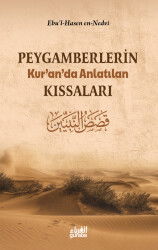 Peygamberlerin Kur’an’da Anlatılan Kıssaları / Kısasun Nebi Tercümesi - Guraba Yayınları