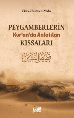 Peygamberlerin Kur’an’da Anlatılan Kıssaları / Kısasun Nebi Tercümesi - 1