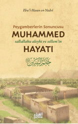 Peygamberlerin Sonuncusu Muhammed (s.a.v.)’in Hayatı / Hatemu’n-Nebiyyin Tercümesi - Guraba Yayınları