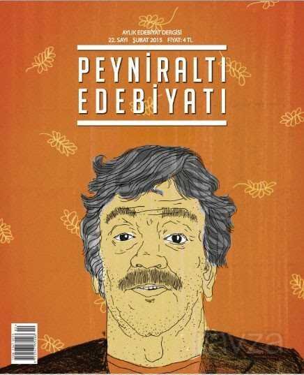 Peyniraltı Edebiyat Aylık Edebiyat Dergisi Sayı:22 Şubat 2015 - 1