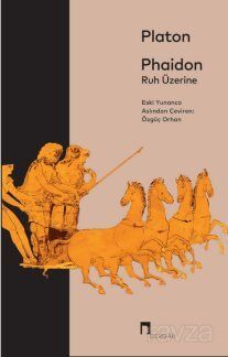 Phaidon Ruh Üzerine - 1