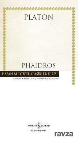 Phaidros (Ciltli) - İş Bankası Yayınları